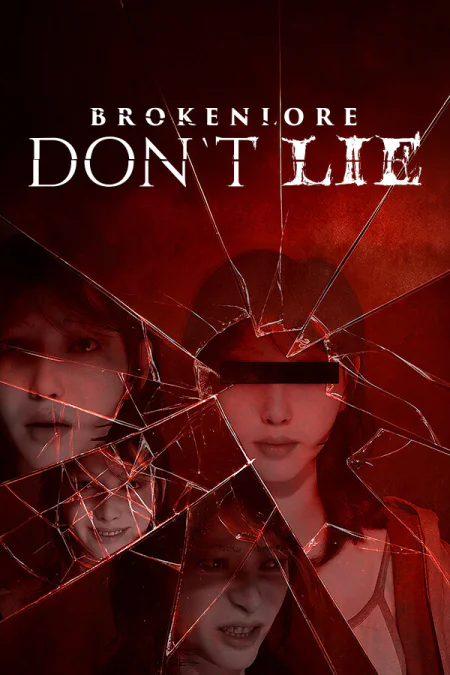 BrokenLore: DON'T LIE