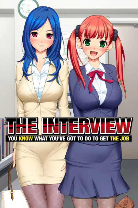 The Interview: You Know What You've Got to Do to Get the Job