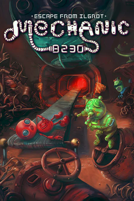 Mechanic 8230: Escape from Ilgrot