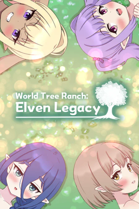 World Tree Ranch: Elven Legacy