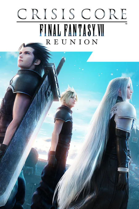 CRISIS CORE: FINAL FANTASY 7 - REUNION