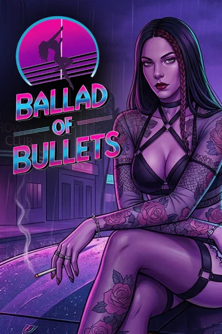 Ballad of Bullets
