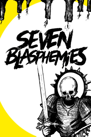 Seven Blasphemies