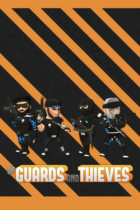 Of Guards And Thieves