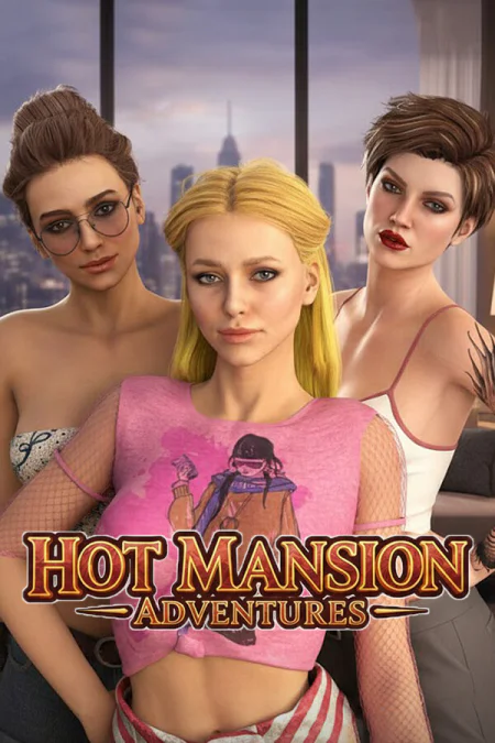 Hot Mansion Adventures
