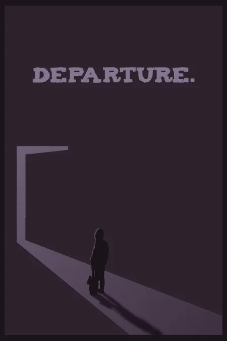 Departure.