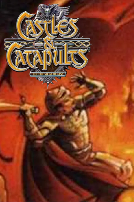 Castles and Catapults