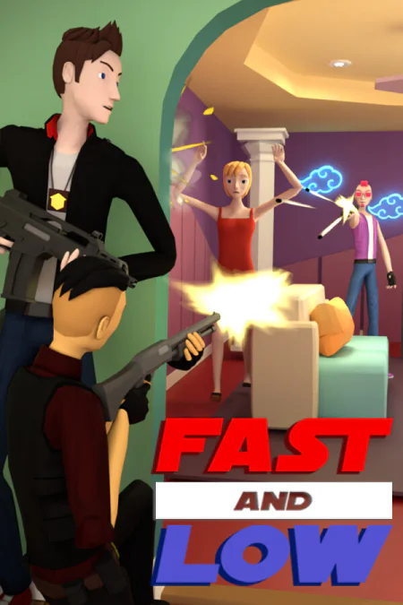 Fast and Low