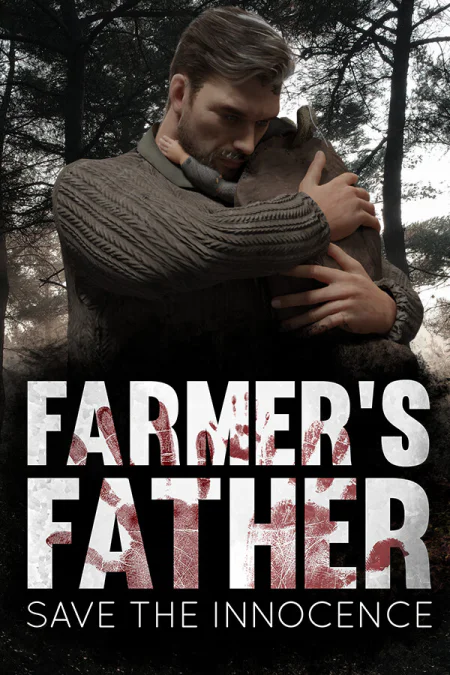 Farmer's Father: Save the Innocence