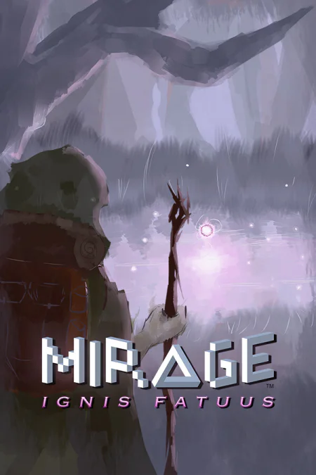 Mirage: Ignis Fatuus