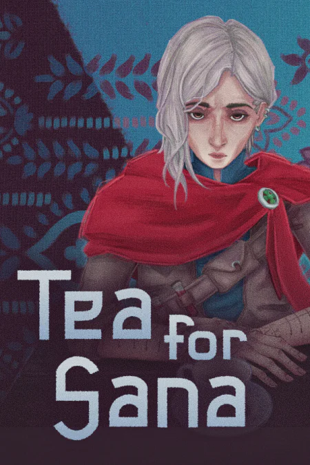 Tea for Sana