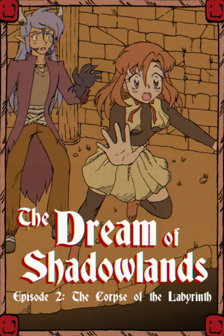 The Dream of Shadowlands Episode 2