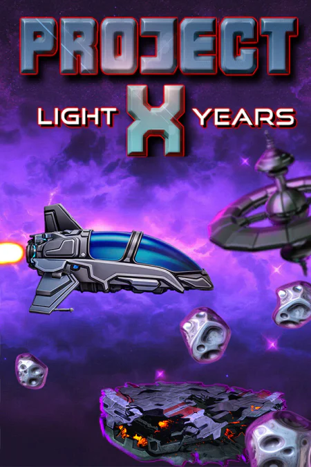 Project X: Light Years