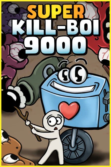 Super Kill-BOI 9000
