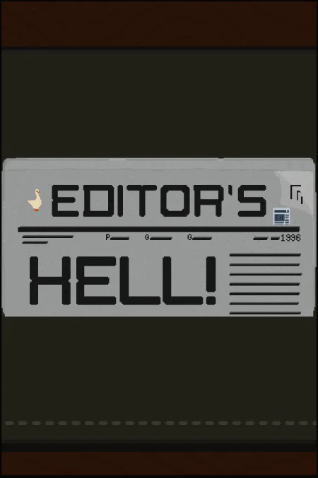 Editor's Hell
