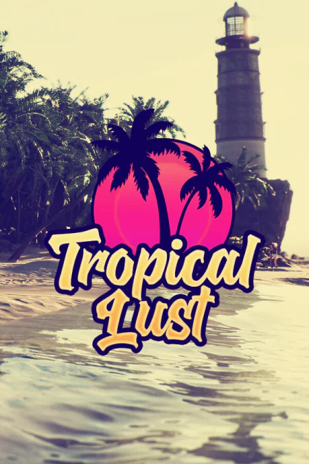 Tropical Lust