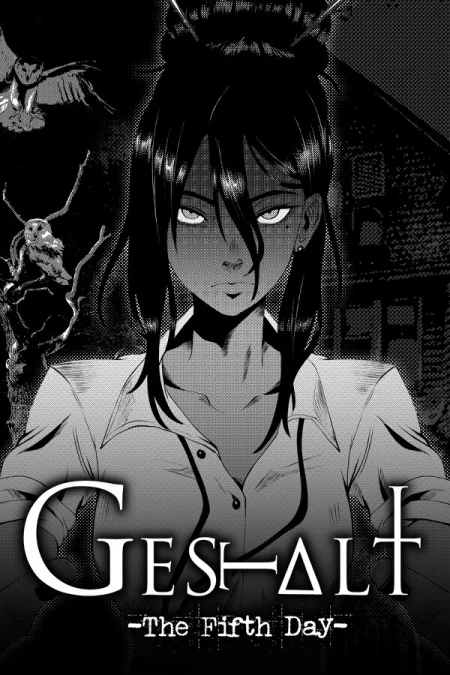 GESTALT: The Fifth Day