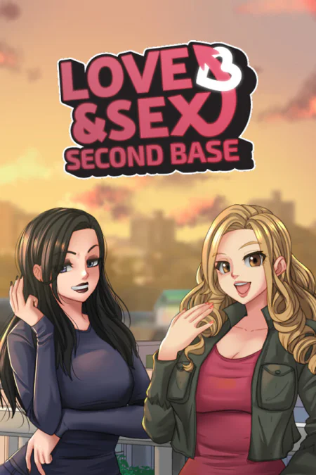 Love and Sex: Second Base