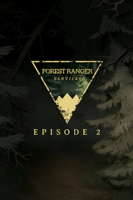Forest Ranger Services: Episode 2