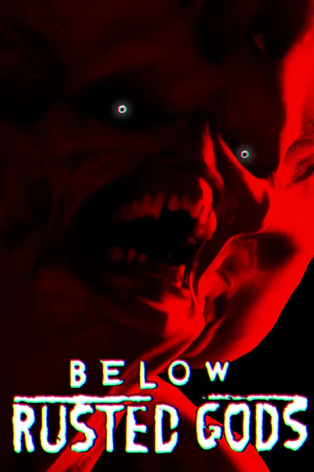 Below, Rusted Gods