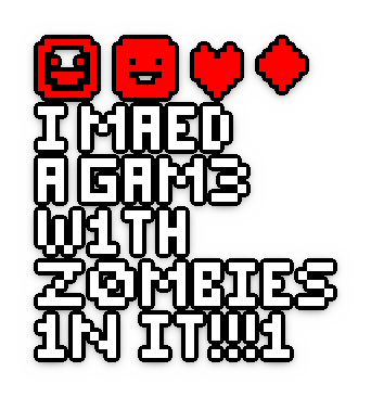 Логотип I MAED A GAM3 W1TH Z0MB1ES 1N IT!!!1