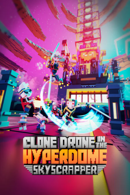 Clone Drone in the Hyperdome