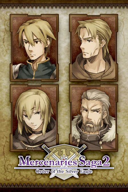 Mercenaries Saga 2 -Order of the Silver Eagle-