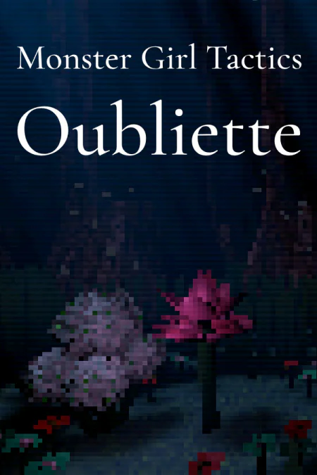 Monster Girl Tactics: Oubliette