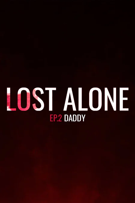 Lost Alone Ep.2 - Paparino