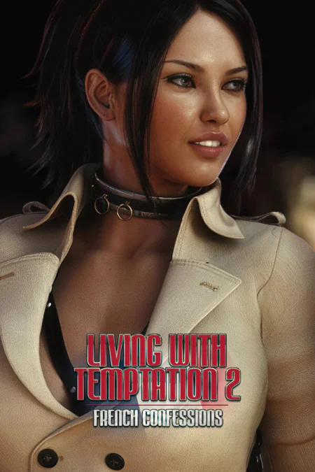 Living with Temptation 2: French Confessions