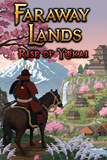 Faraway Lands: Rise of Yokai