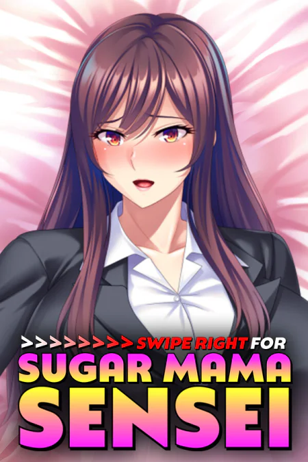 Swipe Right for Sugar Mama Sensei