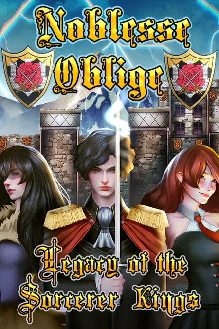Noblesse Oblige: Legacy of the Sorcerer Kings