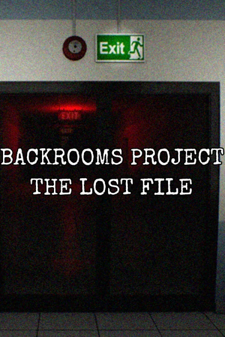 Backrooms Project: The lost file