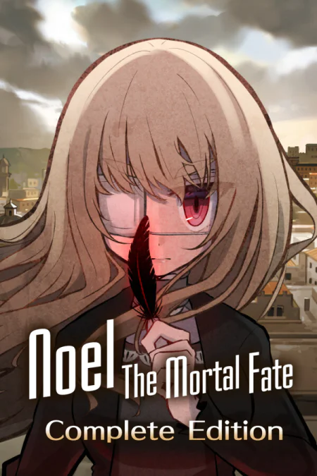 Noel The Mortal Fate S1-7