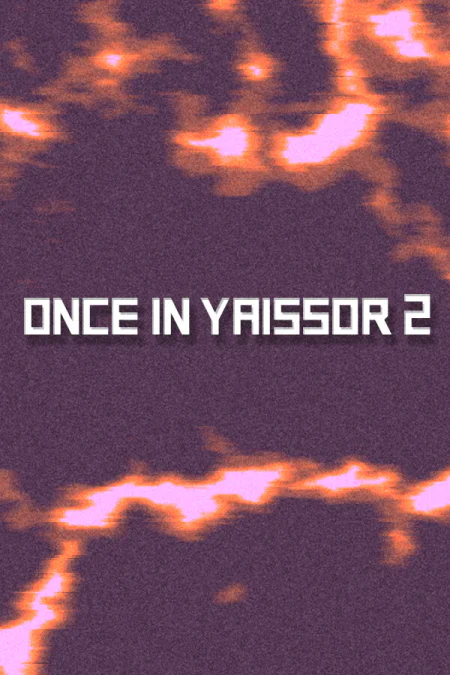Once in Yaissor 2