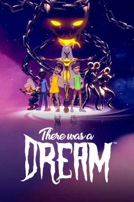 There Was A Dream