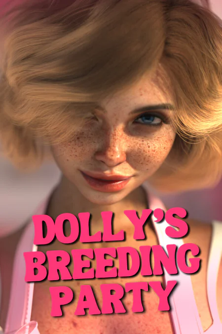 Dolly's Breeding Party