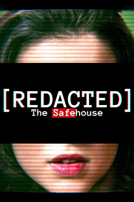Redacted The Safehouse