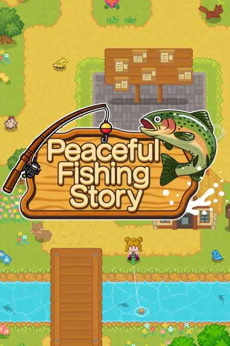 Peaceful Fishing Story