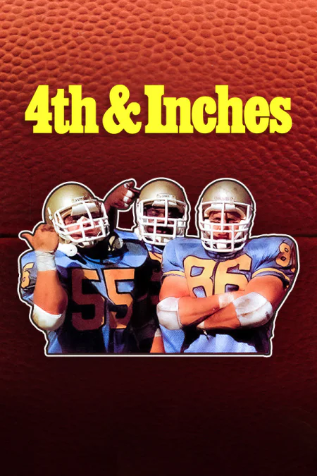 4th & Inches