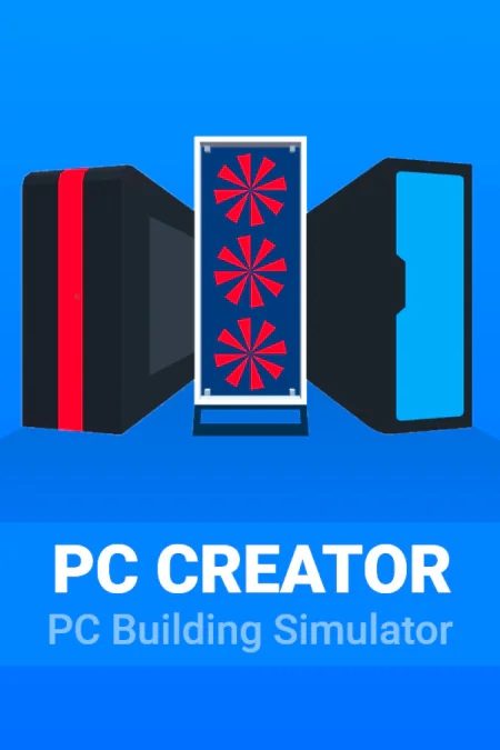 PC Creator - PC Building Simulator