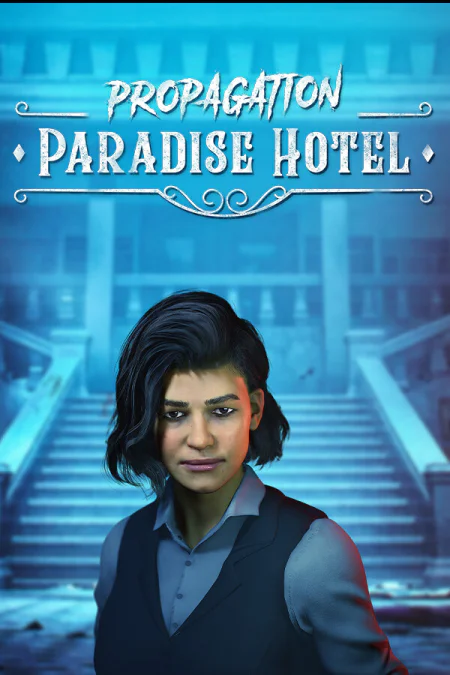 Propagation: Paradise Hotel