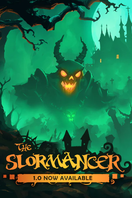 The Slormancer