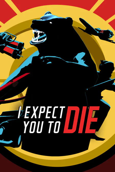 I Expect You To Die