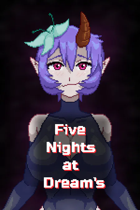 Five Nights at Dream's