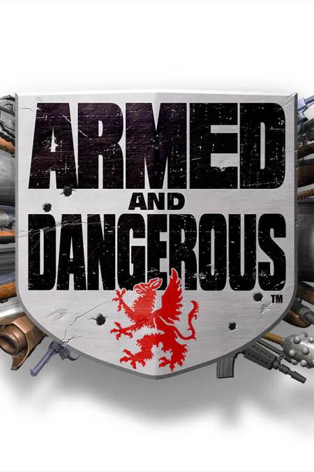 Armed and Dangerous