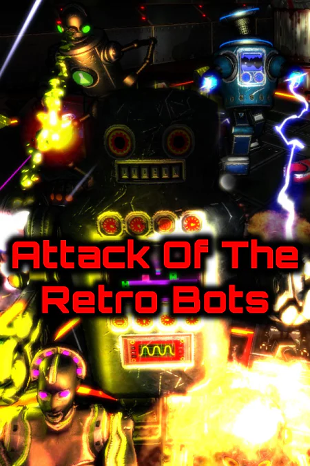 Attack Of The Retro Bots