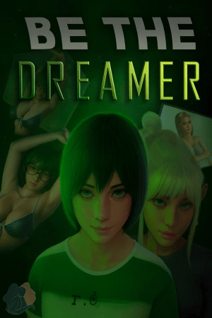 Be the Dreamer