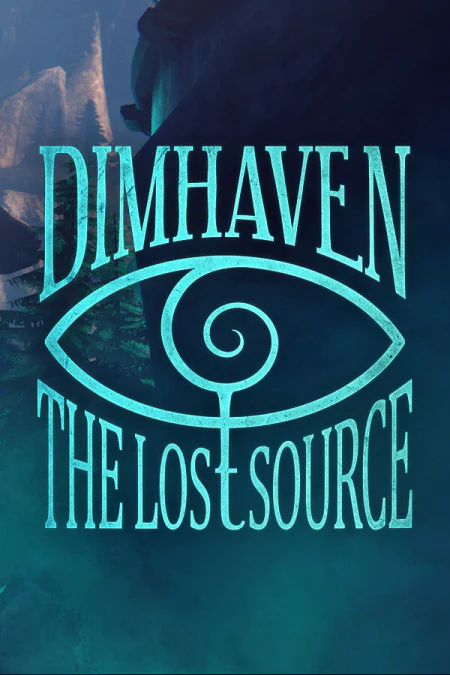 Dimhaven - The Lost Source